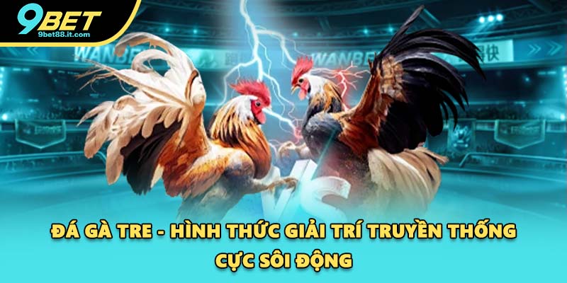 Đá Gà Tre