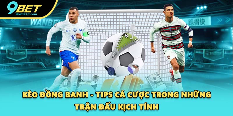 Kèo đồng banh